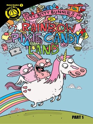 cover image of Itty Bitty Bunnies in Rainbow Pixie Candy Land, Issue 1